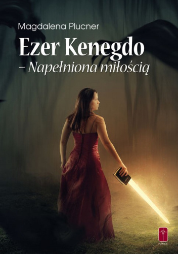Ezer Kenegdo - Napełniona miłością