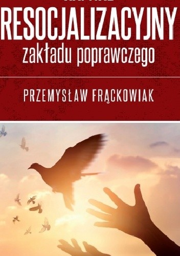 Kapitał resocjalizacyjny zakładu poprawczego