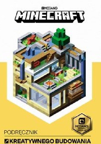 Minecraft. Podręcznik kreatywnego budowania