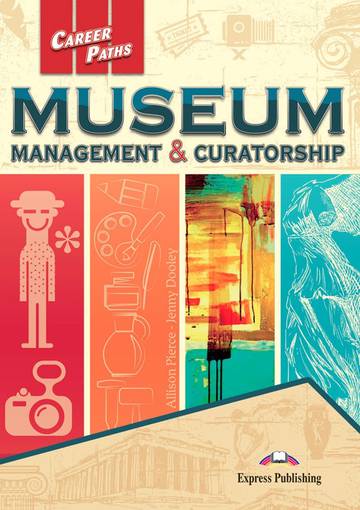 Museum Management &amp; Curatorship Career Paths Student's Book + kod DigiBook