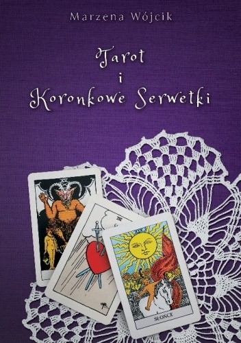 Tarot i koronkowe serwetki