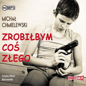 CD MP3 Zrobiłbym coś złego wyd. 2