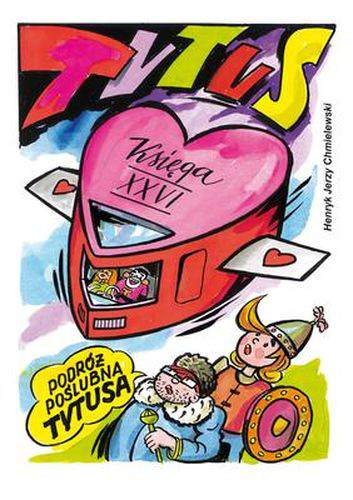 Podróż poślubna Tytusa księga XXVI