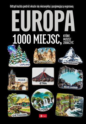 Europa 1000 miejsc. 1000 najpiękniejszych...