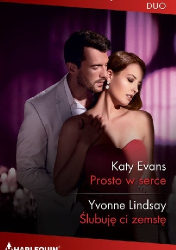 Prosto w serce; Ślubuję ci zemstę