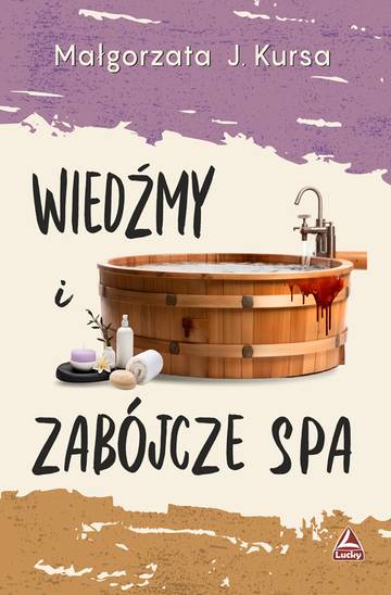 Wiedźmy i zabójcze spa