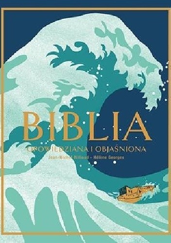 Biblia opowiedziana i objaśniona