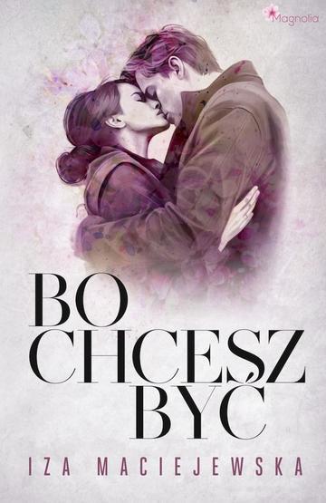 Bo chcesz być