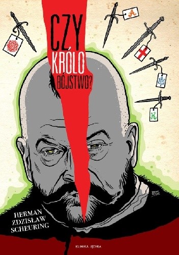 Czy królobójstwo? Krytyczne studium o śmierci króla Stefana Wielkiego Batorego