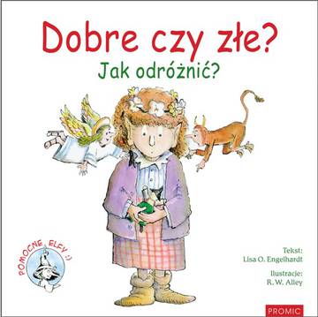 Dobre czy złe? Jak odróżnić? Pomocne Elfy