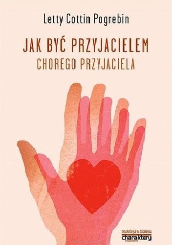 Jak być przyjacielem chorego przyjaciela