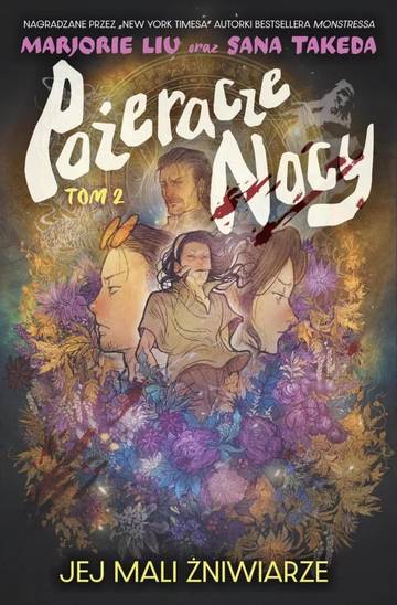 Jej mali żniwiarze. Pożeracze nocy. Tom 2