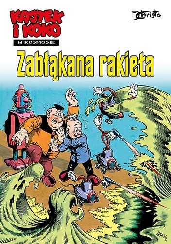 Kajtek i Koko w kosmosie - 1 - Zabłąkana rakieta