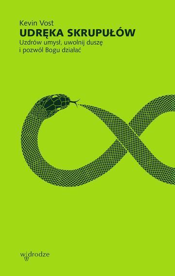 Udręka skrupułów. Uzdrów umysł, uwolnij duszę i pozwól Bogu działać