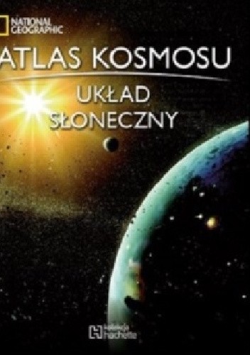 Atlas Kosmosu. Układ Słoneczny.