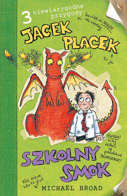 Szkolny smok jacek placek