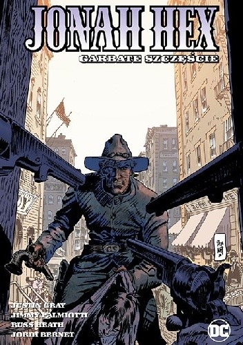 Jonah Hex: Garbate szczęście