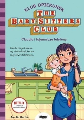 Klub Opiekunek. Claudia i tajemnicze telefony