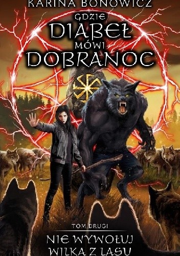 Nie wywołuj wilka z lasu