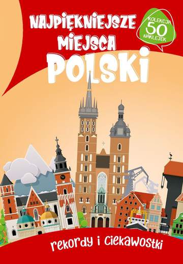 Najpiękniejsze miejsca  Polski