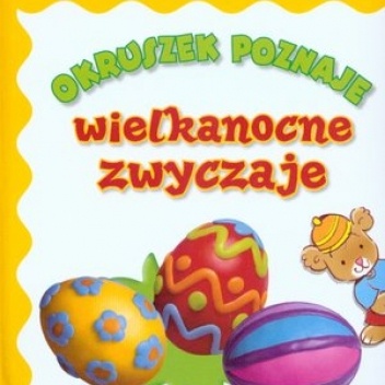 Okruszek poznaje wielkanocne zwyczaje