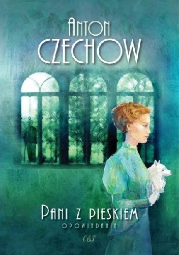 Pani z pieskiem. Opowiadania