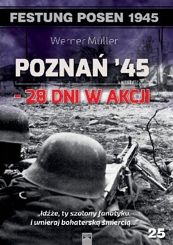 Poznań '45 - 28 dni w akcji