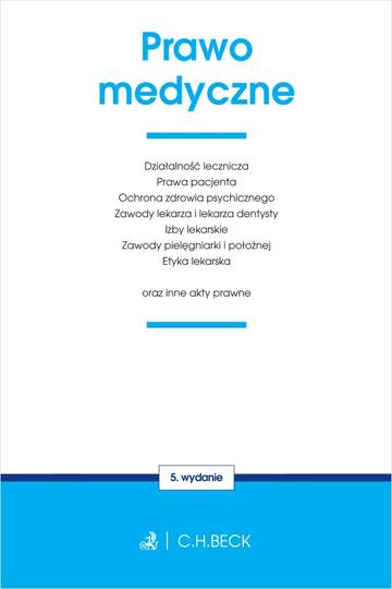 Prawo medyczne oraz inne akty prawne wyd. 5